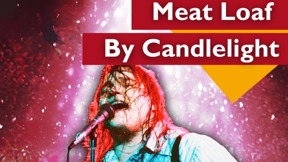 Meat Loaf by Candlelight