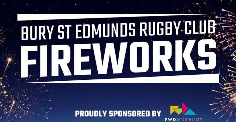 Bury St Edmunds Rugby Club Fireworks 2025 750x390
