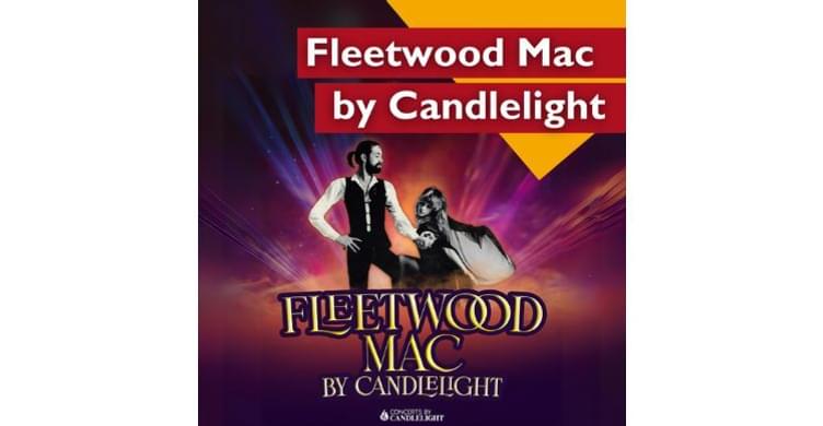 Fleetwood Mac by Candlelight 750x390
