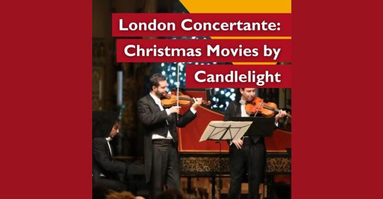 London Concertantes Christmas at the Movies by Candlelight 2025 750x390