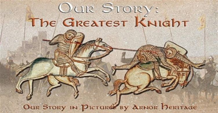 The Greatest Knight William Marshal