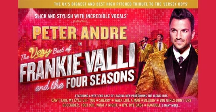 The Very Best of Frankie Valli Starring Peter Andre 2026 750x390